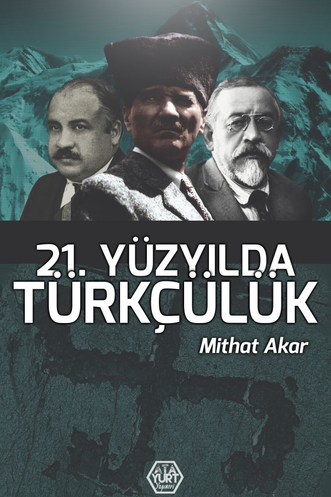 21. Yüzyılda Türkçülük