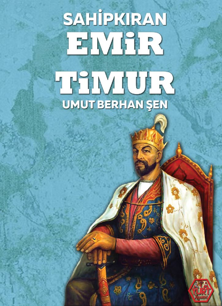 Sahipkıran Emir Timur 