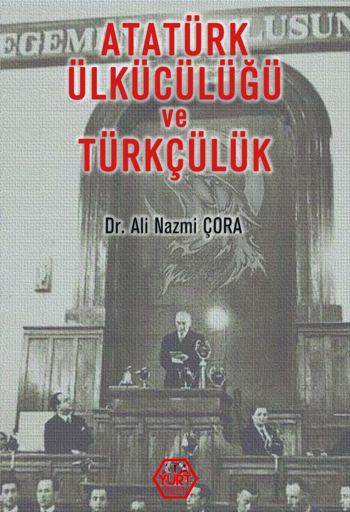 Atatürk Ülkücülüğü ve Türkçülük 