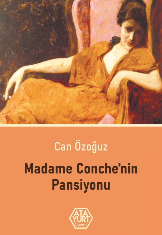 MADAM CONCHE’NİN PANSİYONU