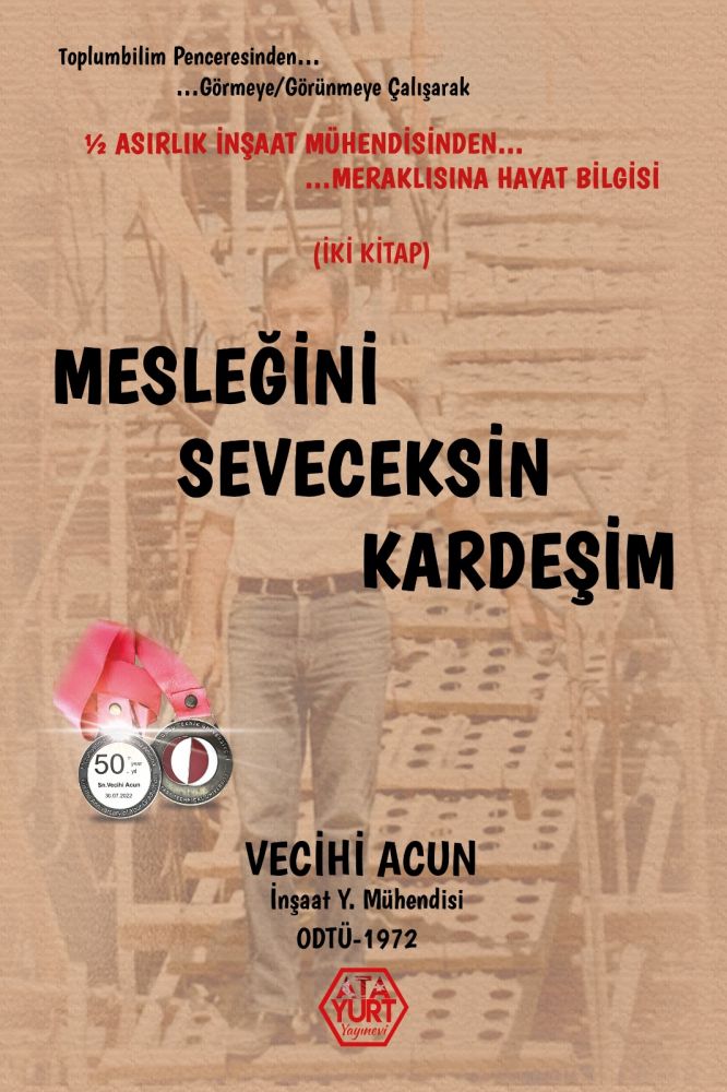 Mesleğini Seveceksin Kardeşim 